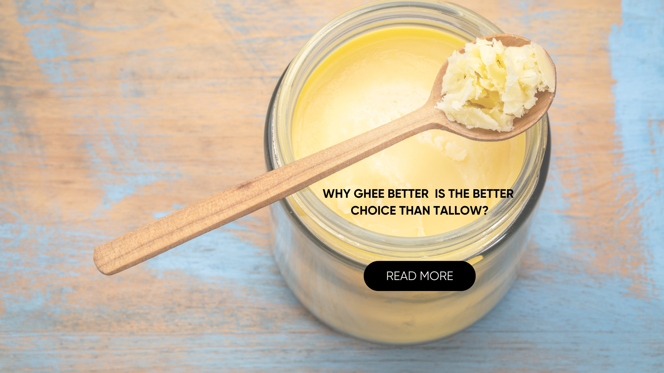 Why GHEE is better